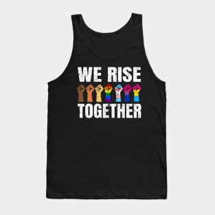 We Rise Together Black LGBT Gay Pride Support LGBTQ Parade Tank Top